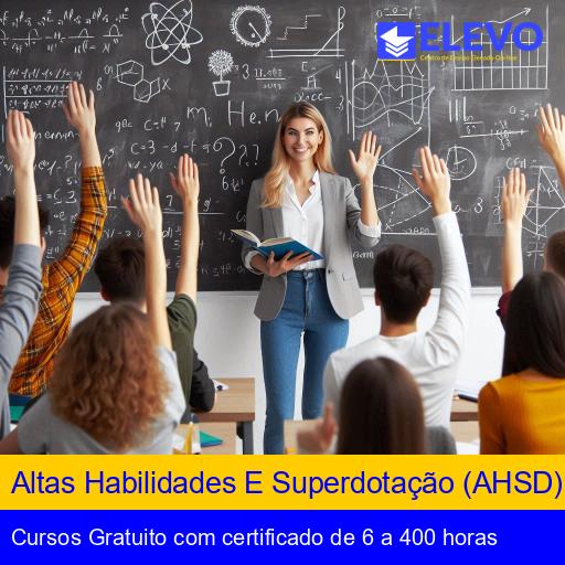 Altas Habilidades E Superdotação (AHSD)